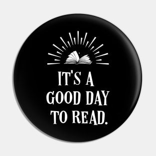 A Good Day to Read Bookworm Quotes Pin
