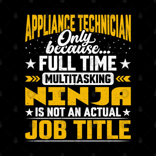 Appliance Technician Job Title Funny Appliance Technologist by Pizzan