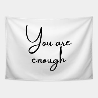 You Are Enough Tapestry