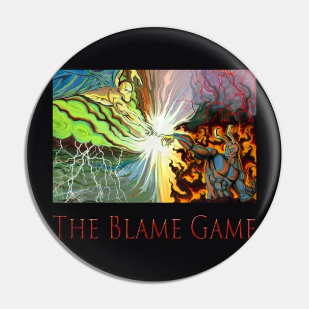 The Blame Game Pin by sapanaentertainment