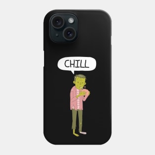 Chill! Zombie Man Phone Case