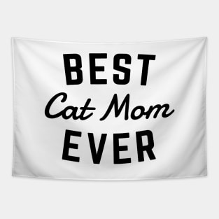 Best Cat Mom Ever Tapestry