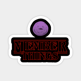 Member Things Magnet