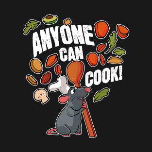 Anyone can cook T-Shirt