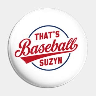 That's Baseball Suzyn Pin