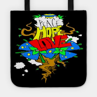 Peace, Hope, and Love. Tote