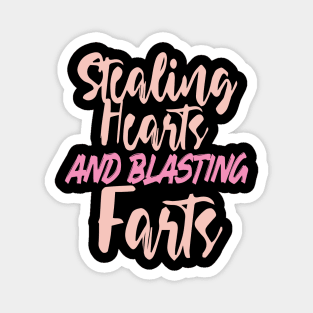 Stealing Hearts & Blasting Farts Magnet