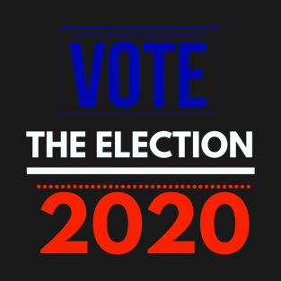 VOTE 2020 T-Shirt