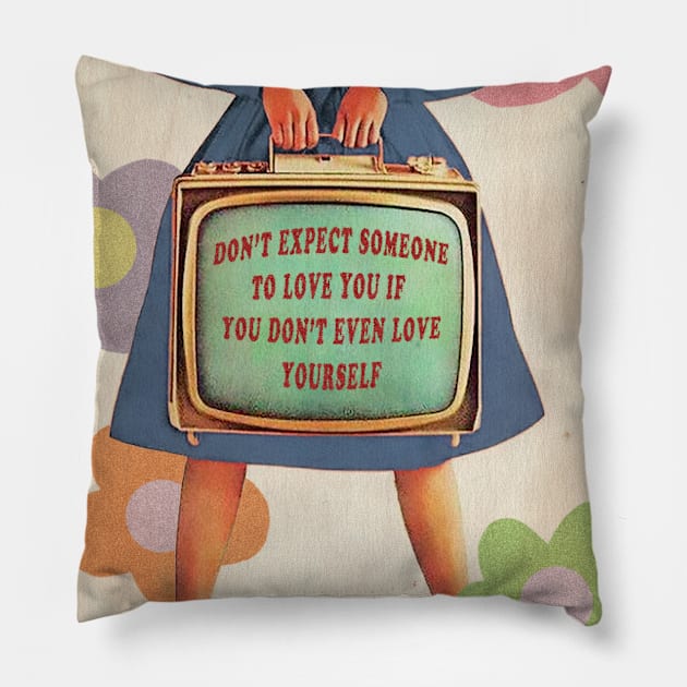 Love yourself Pillow by Winn Prints