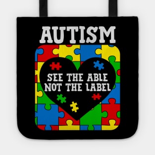 See the able not the Label autism awareness gift Tote