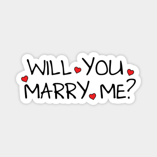 Will You Marry Me? -  Bright Color Shirt Proposal Magnet