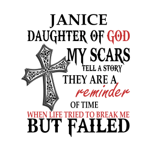 Janice Daughter of God - My Name Is Janice T-Shirt