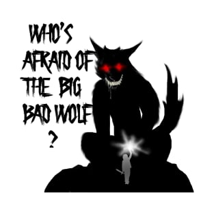 THE BIG BAD WOLF T-Shirt