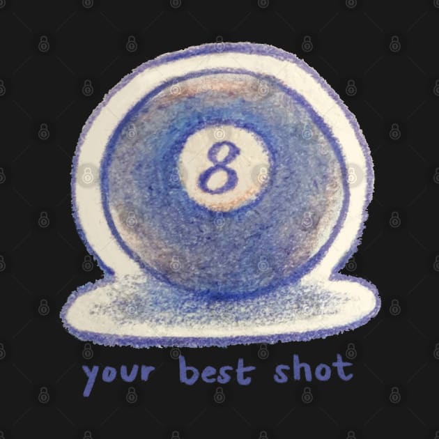 Your best shot by Katfish Draws