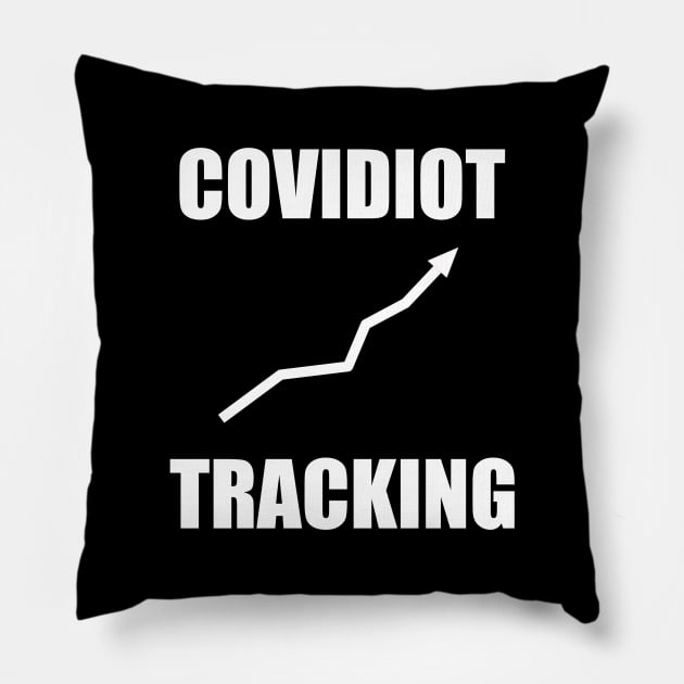 Covidiot Tracking Pillow by Thinkblots