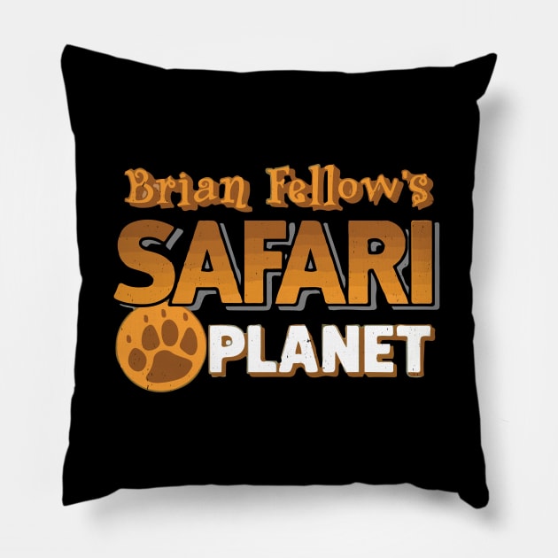 Brian Fellow's Safari Planet - logo Pillow by BodinStreet
