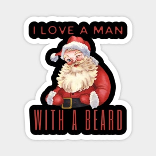 I Love A Man With A Beard Magnet