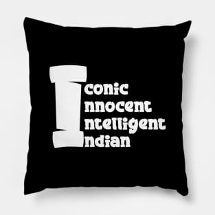 Iconic Innocent Intelligent Indian Pillow