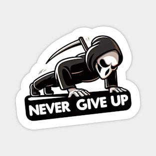 reaper push up never give up Magnet