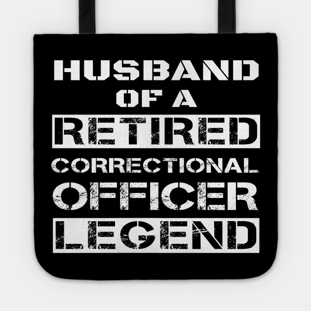 Husband Of A Retired Correctional Officer Retirement T Shirt