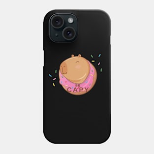 Capybara - Be Capy! Phone Case