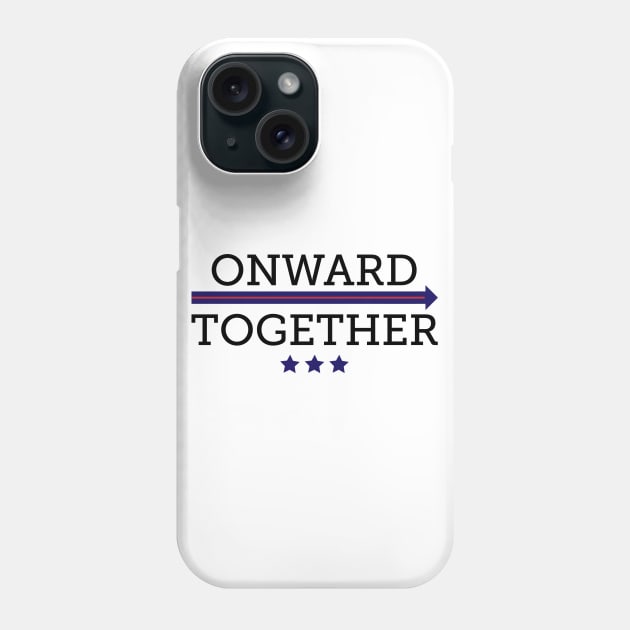 Onward Together Phone Case by designspeak