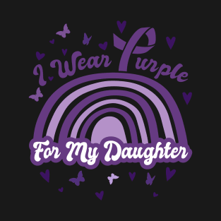 I Wear Purple For My Daughter Epilepsy Awareness T-Shirt