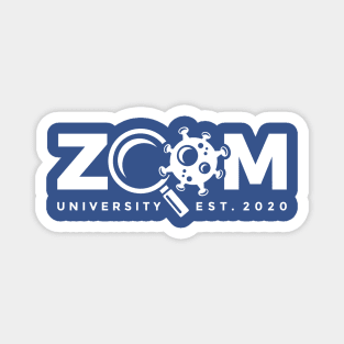 Zoom University Est. 2020 Magnet