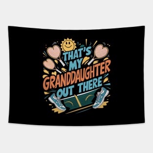 That's My Granddaughter Out There Tennis Grandma Mother's day Tapestry
