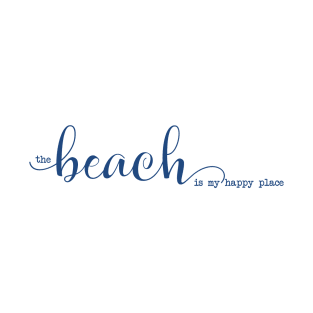 The Beach is my Happy Place T-Shirt