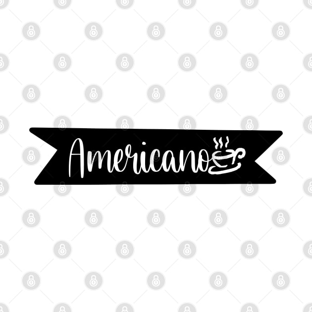 Americano - Retro Vintage Coffee Typography - Gift Idea for Coffee Lovers and Caffeine Addicts by TypoSomething