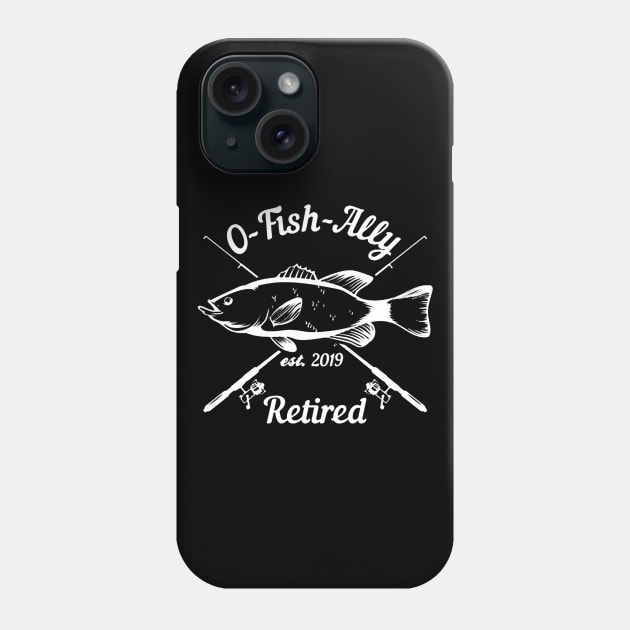 2019 O-Fish-Ally Retired Phone Case by nahuelfaidutti
