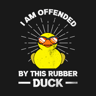 Duckling Offended Rubber Duck Gift T-Shirt