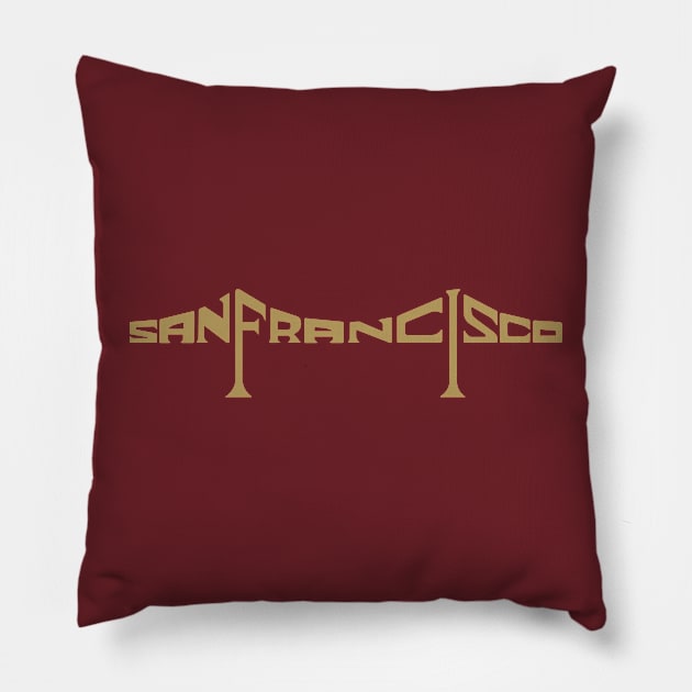 San Francisco Bridge 49ers Gold Pillow by Fresh Fly Threads