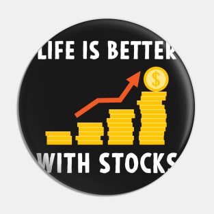 Stock Exchange Gift Life Is Better With Stocks Pin