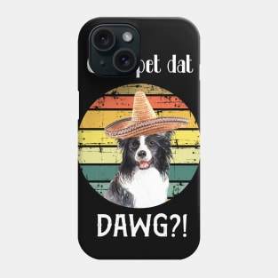 can i pet dat dawg?! Sunshine vintage design Phone Case