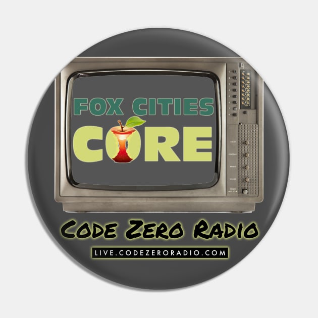 Fox Cities Core TV Shirt Pin by Code Zero Radio