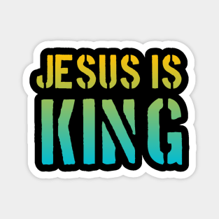 Jesus Is King - Christian Faith Magnet