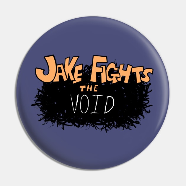 Jake Fights The Void Pin by JbombCreative