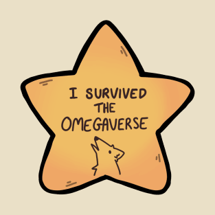 I survived the omegaverse T-Shirt