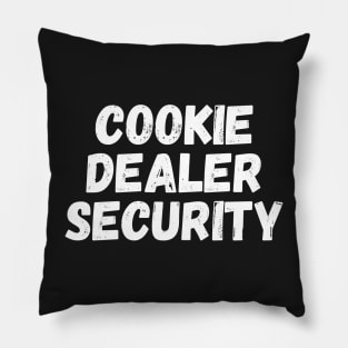 cookie dealer security-cookie lover Pillow