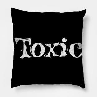 Toxic Pillow