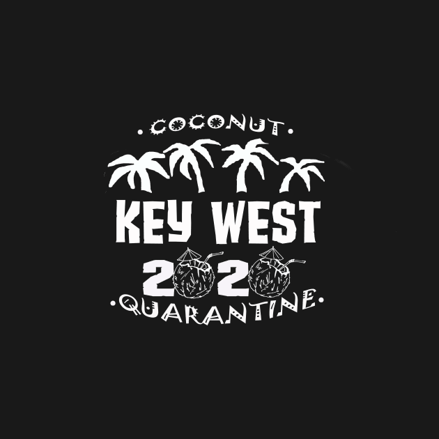 Coconut Quarantine 2020 KEY WEST by Ultra Local