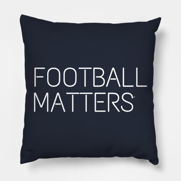 Football matters Pillow by mohamedayman1