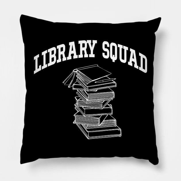 Library Worker Designs - Library Squad Lover gift Pillow by soukai