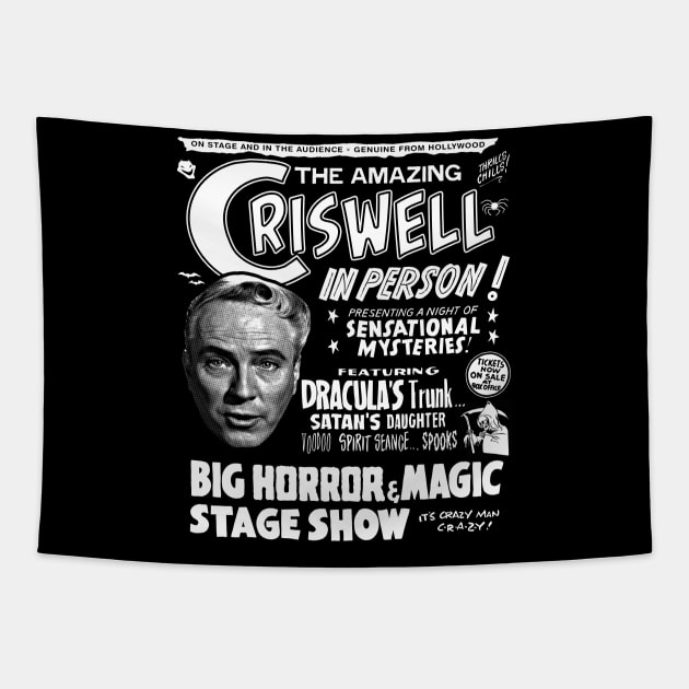 The Amazing Criswell ... in Person! Tapestry by UnlovelyFrankenstein