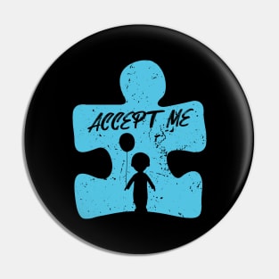 'Accept Me' Autism Awareness Shirt Pin