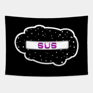 Pink Sus! (Variant - Other colors in collection in shop) Tapestry