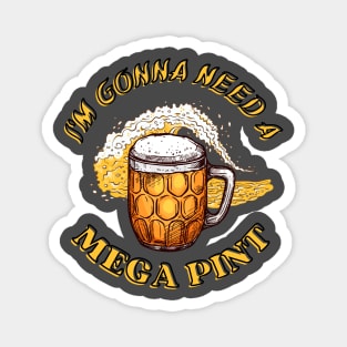 Mega Pint! Magnet