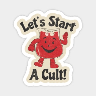 lets start a cult classic vintage Magnet